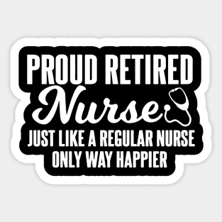 proud retired nurse Sticker